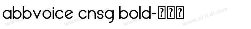 abbvoice cnsg bold字体转换 abbvoice cnsg bold字体转换